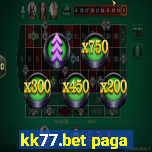 kk77.bet paga